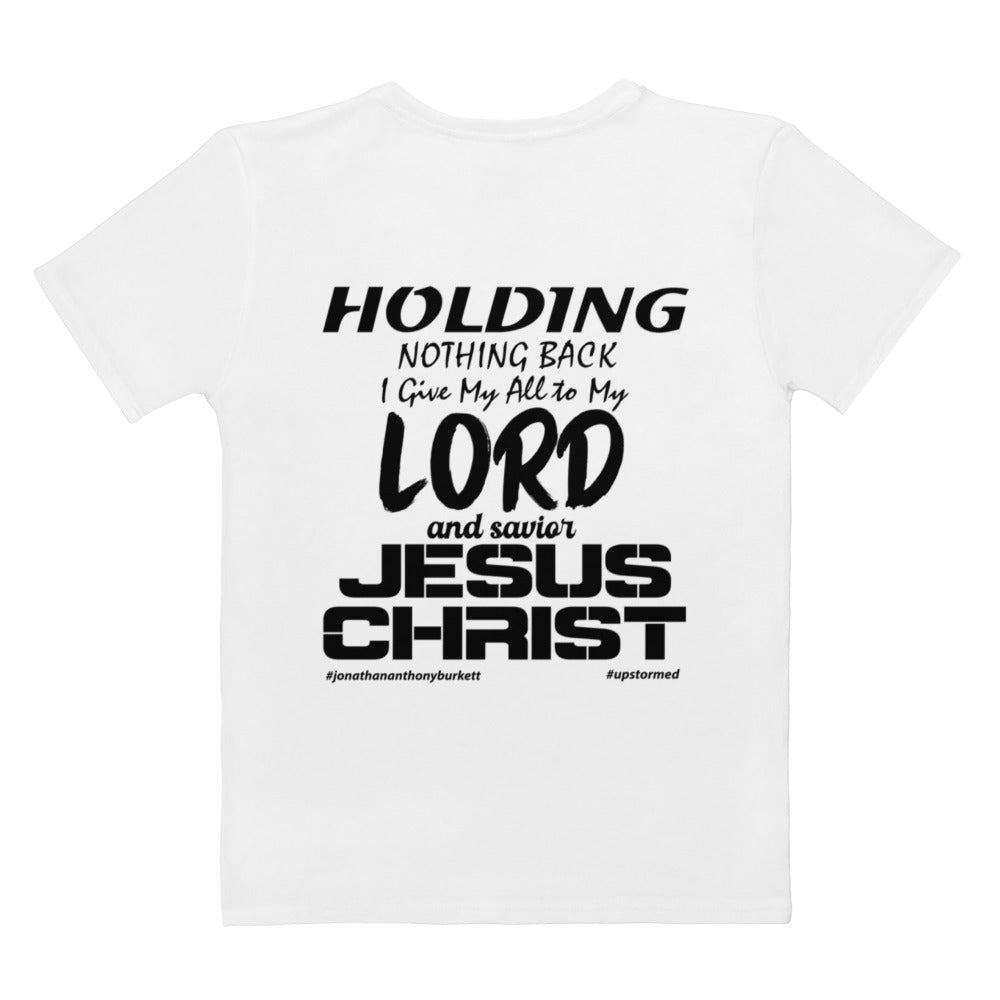 Holding Nothing Back Women's T-shirt