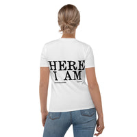 Here I Am Women's T-shirt