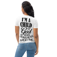 I'm A Child Of God Women's T-shirt