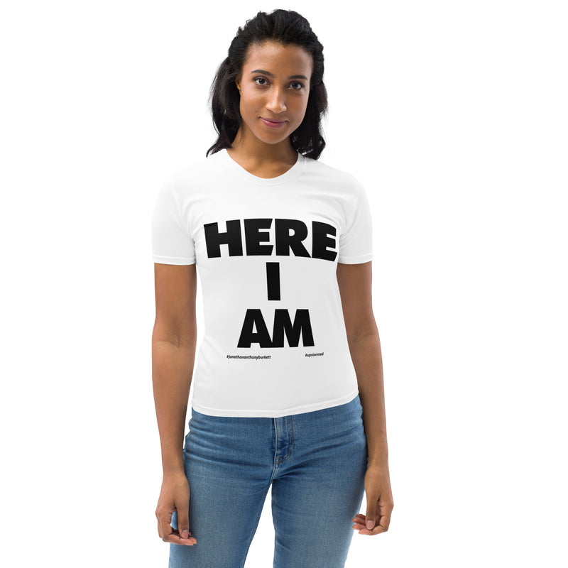 Here I Am Women's T-shirt