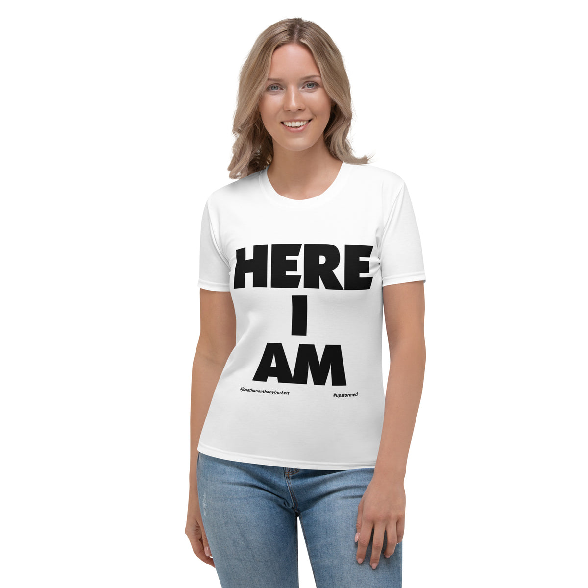 Here I Am Women's T-shirt