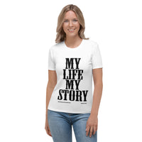 My Life, My Story Women's T-shirt