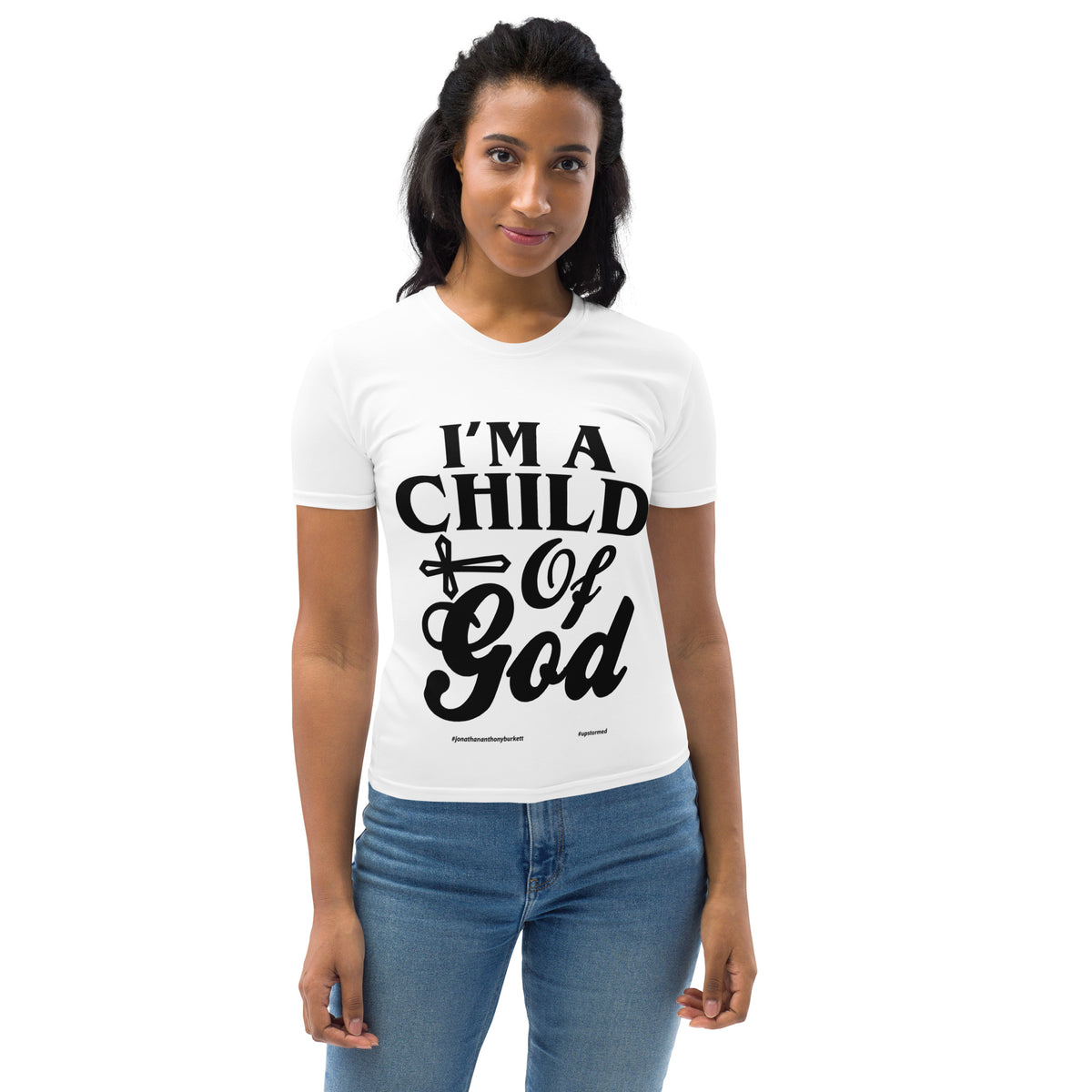 I'm A Child Of God Women's T-shirt