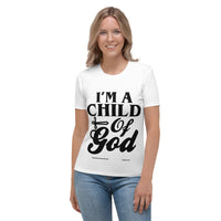 I'm A Child Of God Women's T-shirt