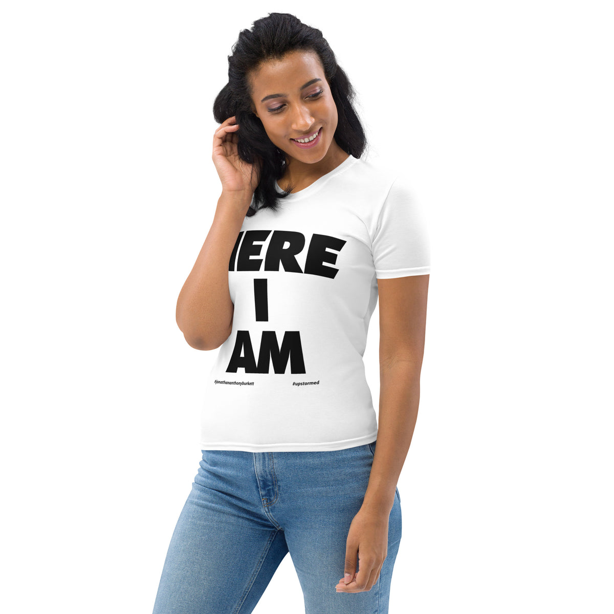 Here I Am Women's T-shirt