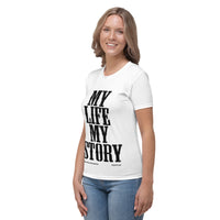 My Life, My Story Women's T-shirt