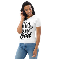 I'm A Child Of God Women's T-shirt