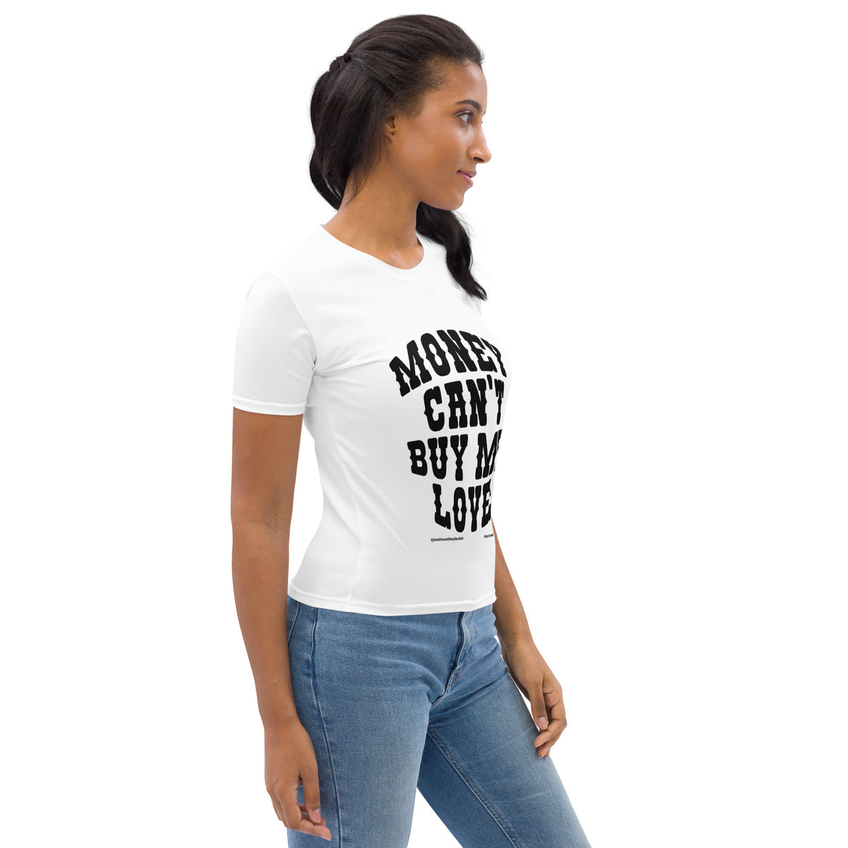 Money Can't Buy Me Love Women's T-shirt