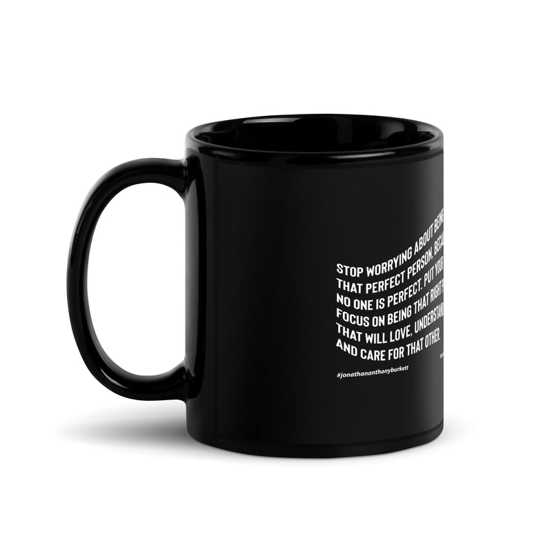 Stop Worrying About Being That Perfect Person Upstormed Mug