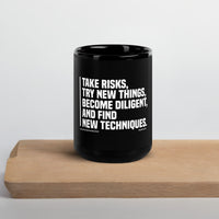 Take Risks Try New Things Upstormed Black Glossy Mug