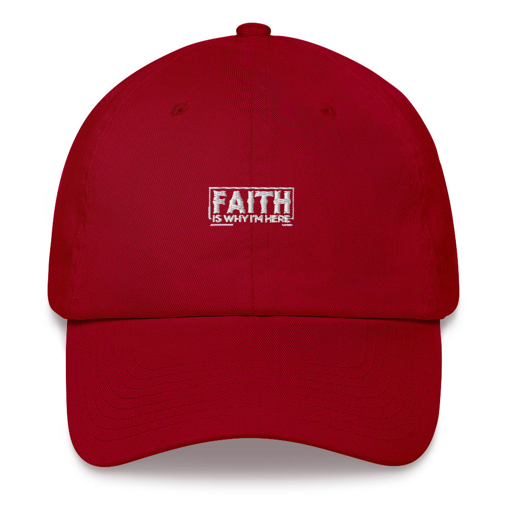 Faith Is Why I'm Here Upstormed Hat