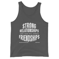 Strong Relationships Come From Well-Bonded Friendships Upstormed Tank Top