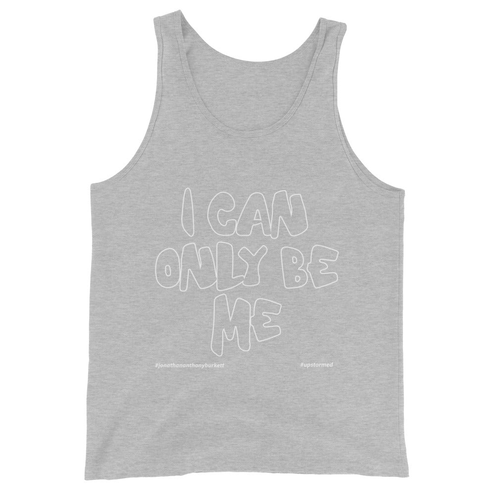 I Can Only Be Me Upstormed Tank Top