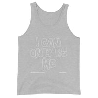 I Can Only Be Me Upstormed Tank Top