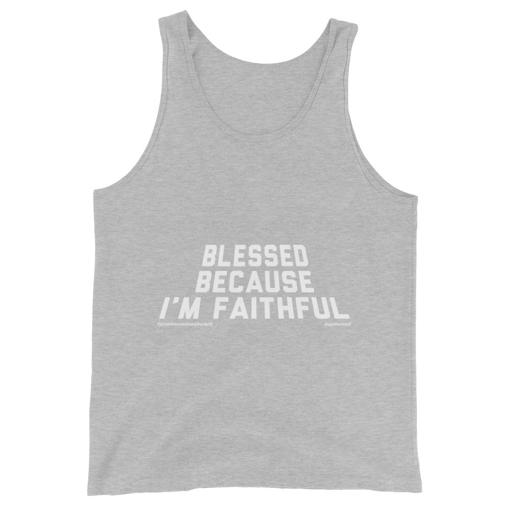 Blessed Because I’m Faithful Upstormed Tank Top