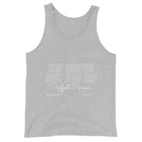 Stop Worrying About Being That Perfect Person Upstormed Tank Top