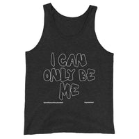 I Can Only Be Me Upstormed Tank Top