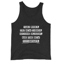 Take Risks, Try New Things Upstormed Tank Top