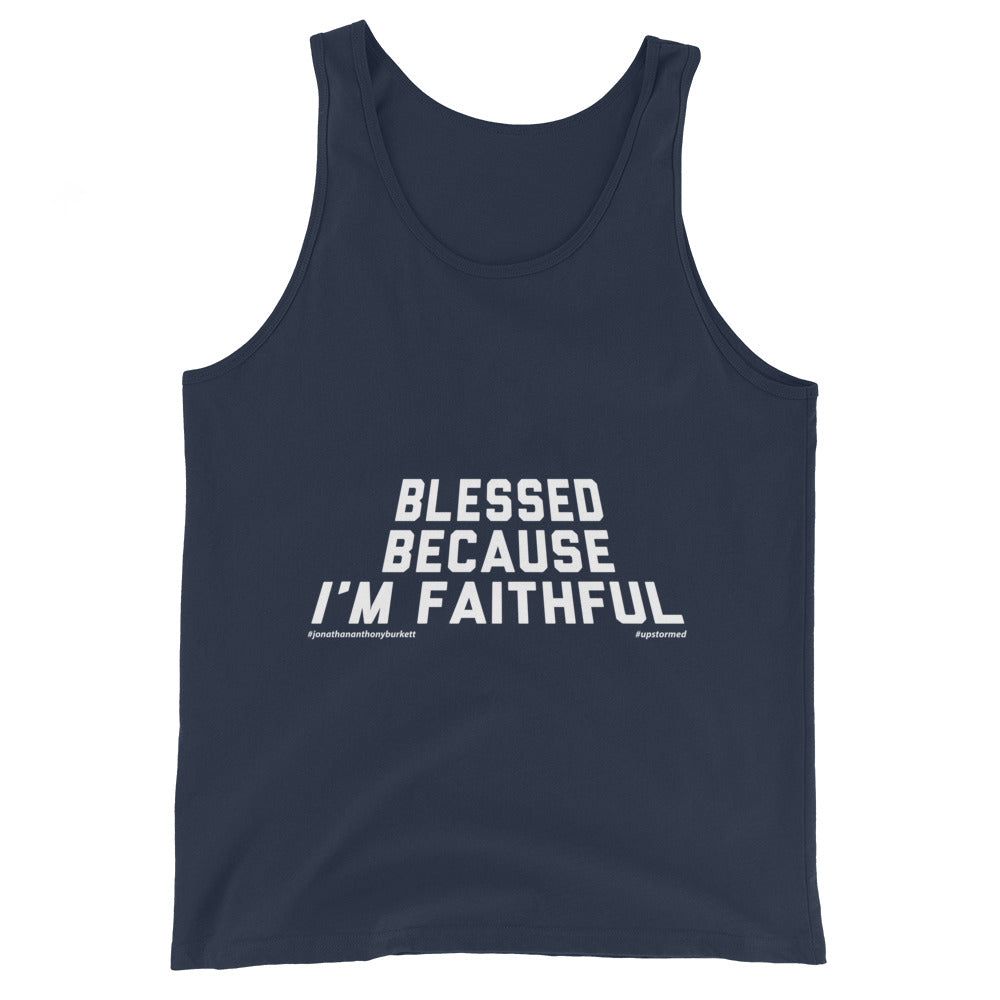 Blessed Because I’m Faithful Upstormed Tank Top