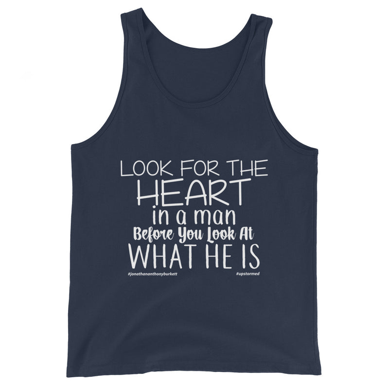 Look For The Heart In A Man Upstormed Tank Top