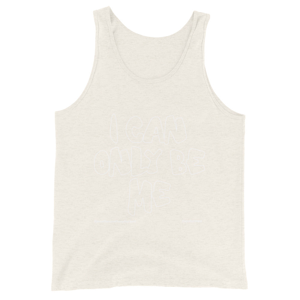 I Can Only Be Me Upstormed Tank Top