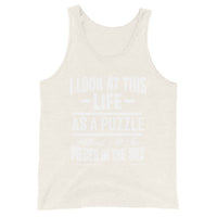 I Look At This Life As A Puzzle Upstormed Tank Top