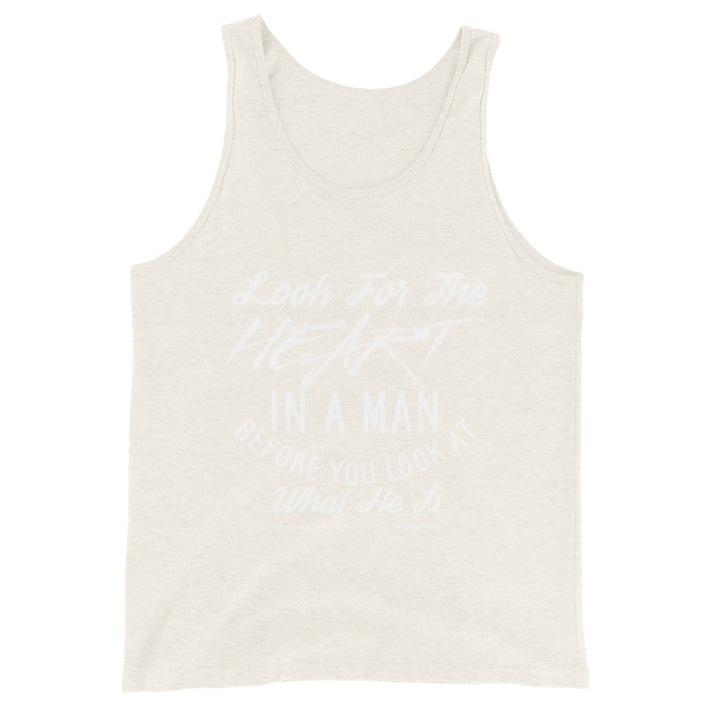 Look For The Heart In A Man Upstormed Tank Top