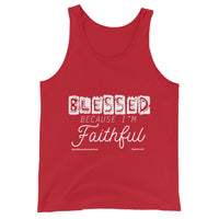 Blessed Because I’m Faithful Upstormed Tank Top