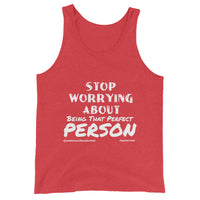 Stop Worrying About Being That Perfect Person Upstormed Tank Top