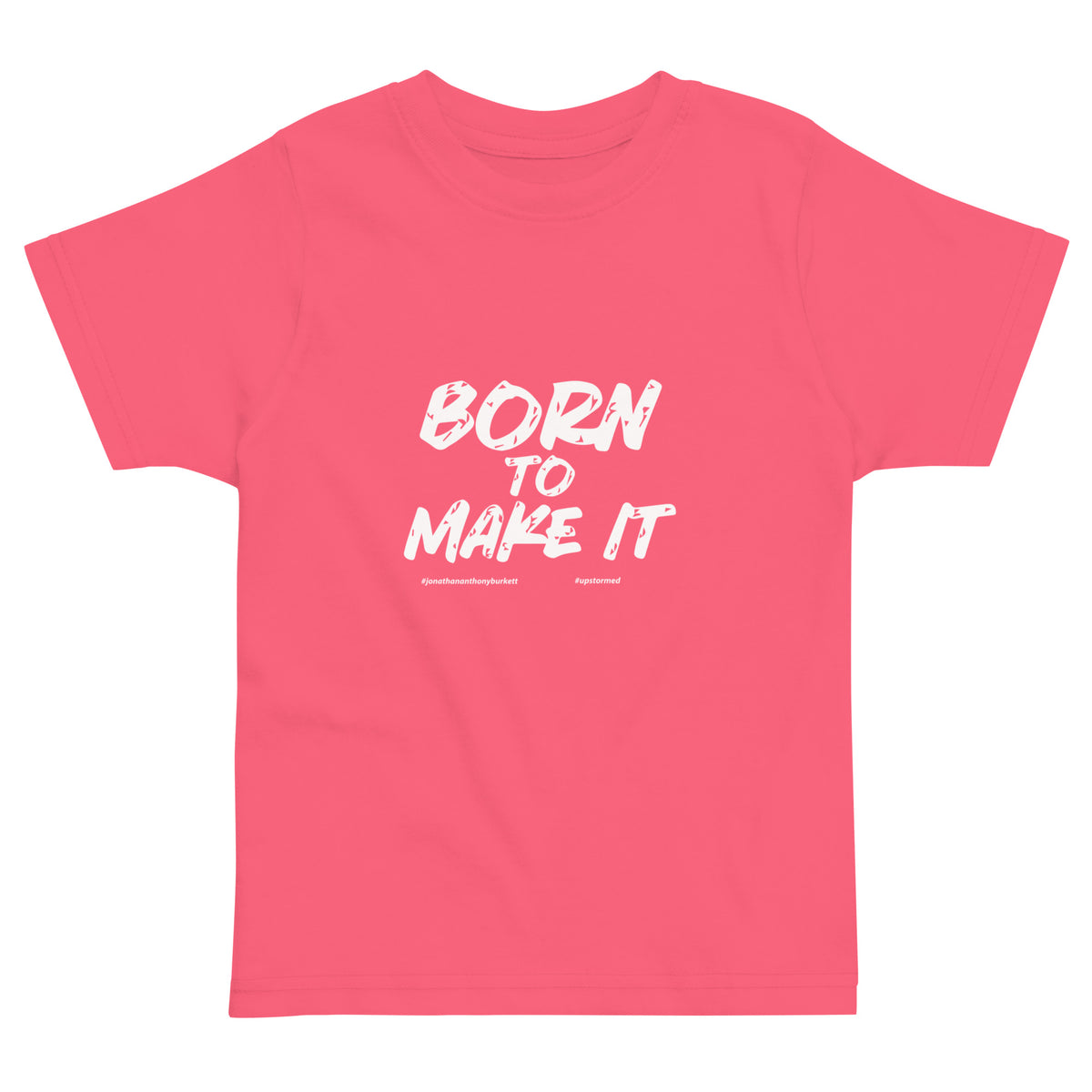 Born To Make It Upstormed Kids T-Shirt