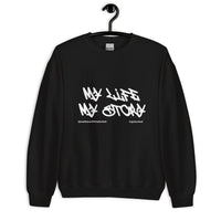 My Life My Story Upstormed Sweatshirt