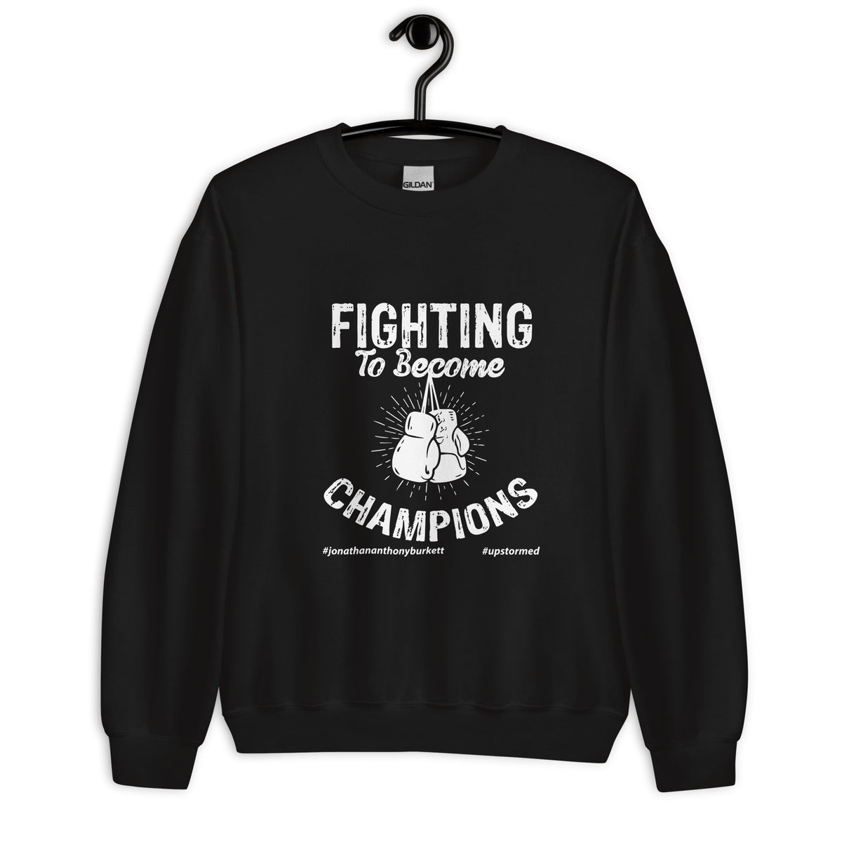 Fighting To Become Champions Upstormed Sweatshirt