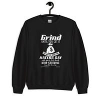 Grind Until You Get It Upstormed Sweatshirt