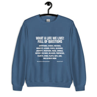 What A Life We live Upstormed Sweatshirt