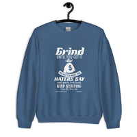 Grind Until You Get It Upstormed Sweatshirt