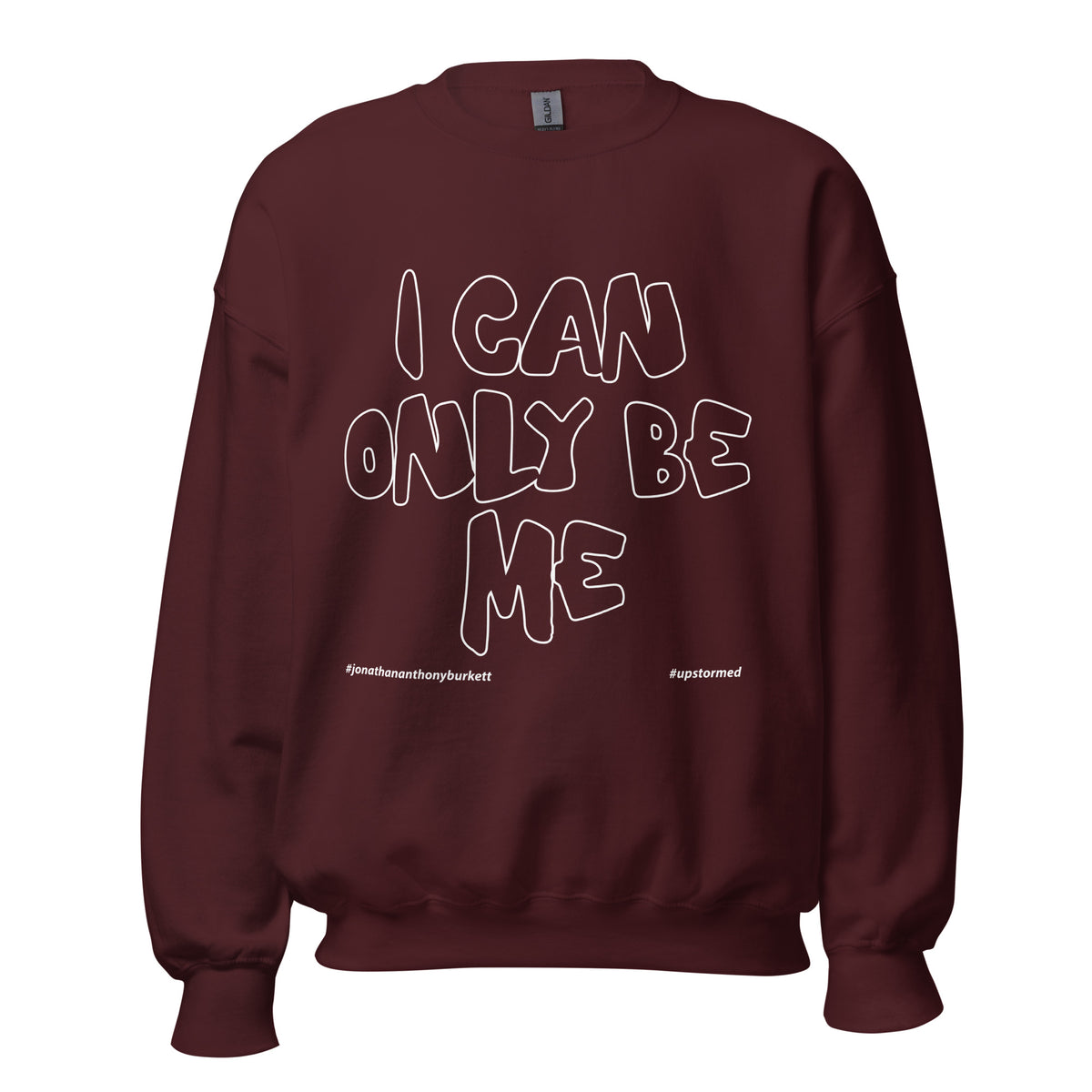 I Can Only Be Me Upstormed Sweatshirt