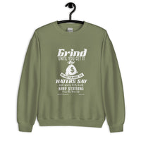 Grind Until You Get It Upstormed Sweatshirt