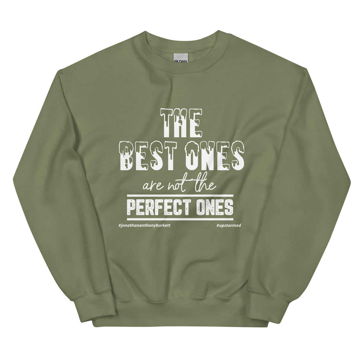 The Best Ones Upstormed Sweatshirt