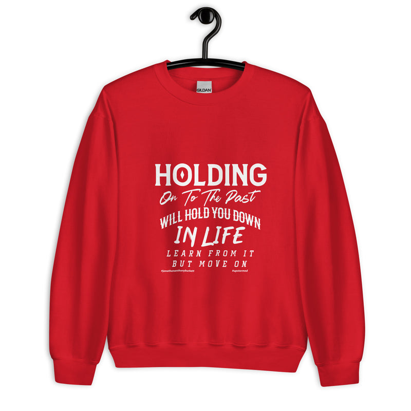 Holding on To The Past Upstormed Sweatshirt