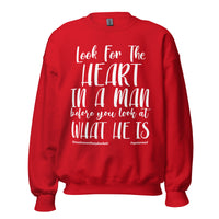 Look For The Heart In A Man Upstormed Sweatshirt