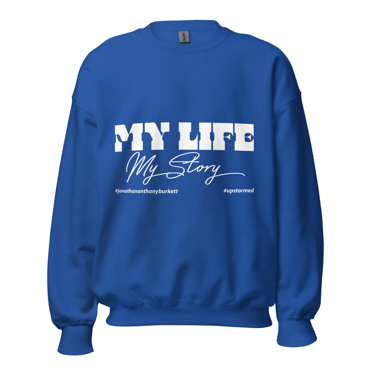 MY Life My Story Upstormed Sweatshirt