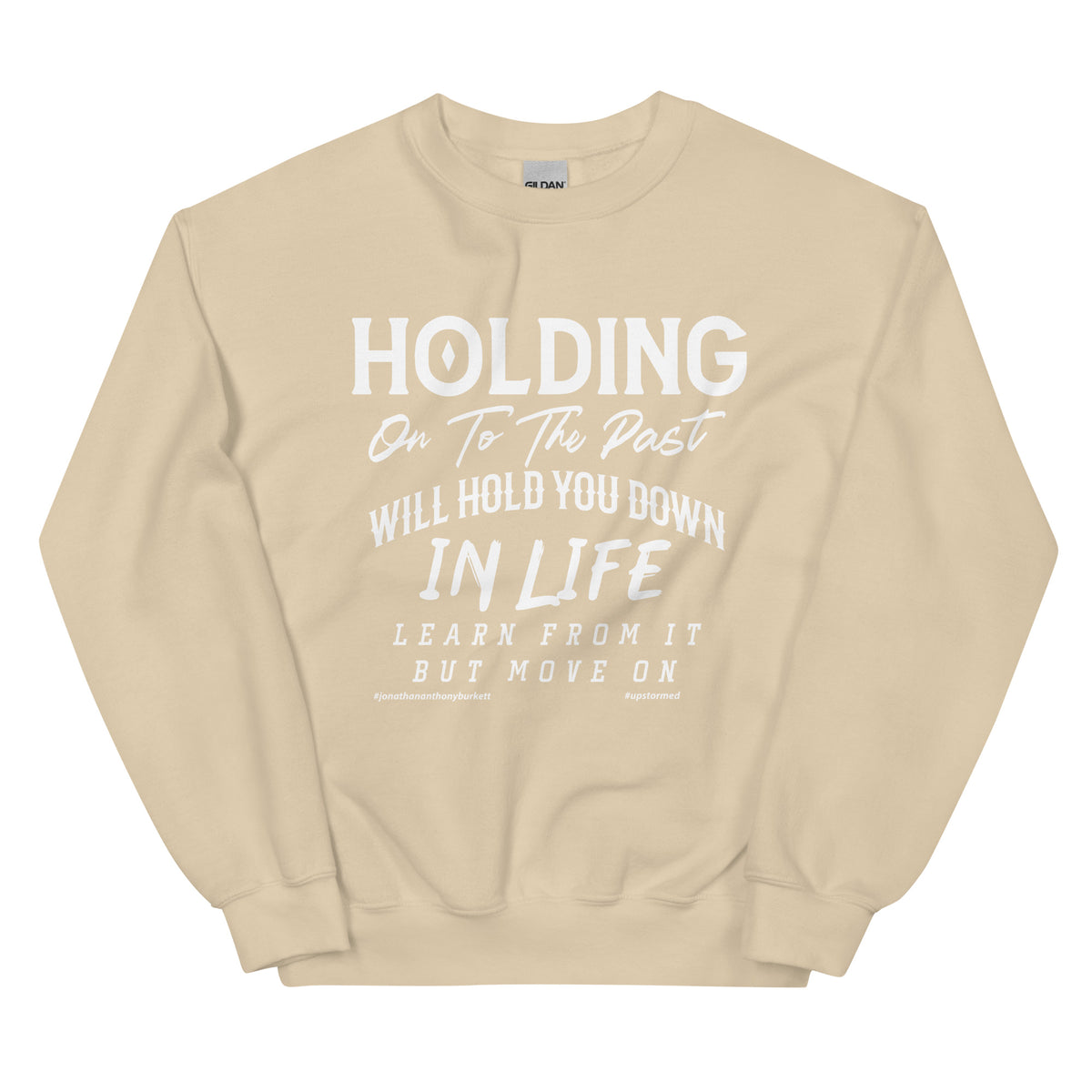 Holding On To The Past Upstormed Sweatshirt