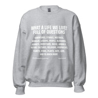 What a Life We Live Upstormed Sweatshirt