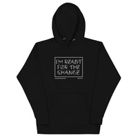 I'm Ready For The Change Upstormed Hoodie