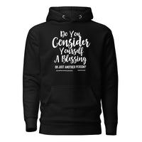 Do You Consider Yourself A Blessing Upstormed Hoodie