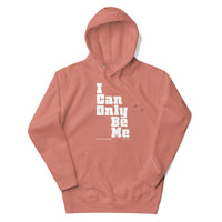 I Can Only Be Me Upstormed Hoodie