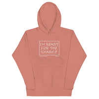 I'm Ready For The Change Upstormed Hoodie