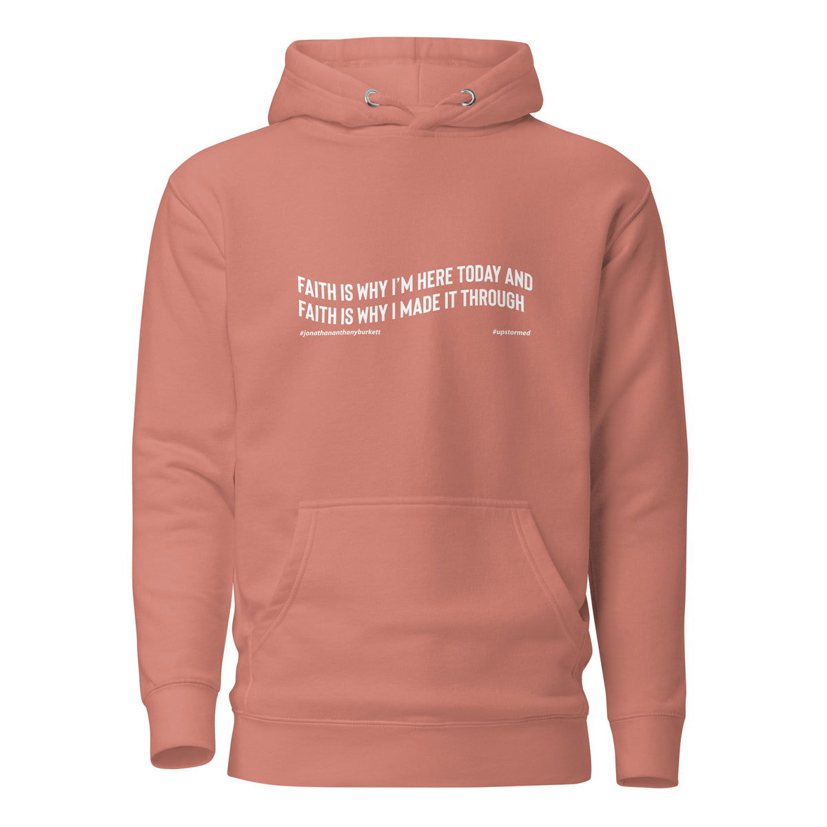 Faith Is Why I'm Here Upstormed Hoodie