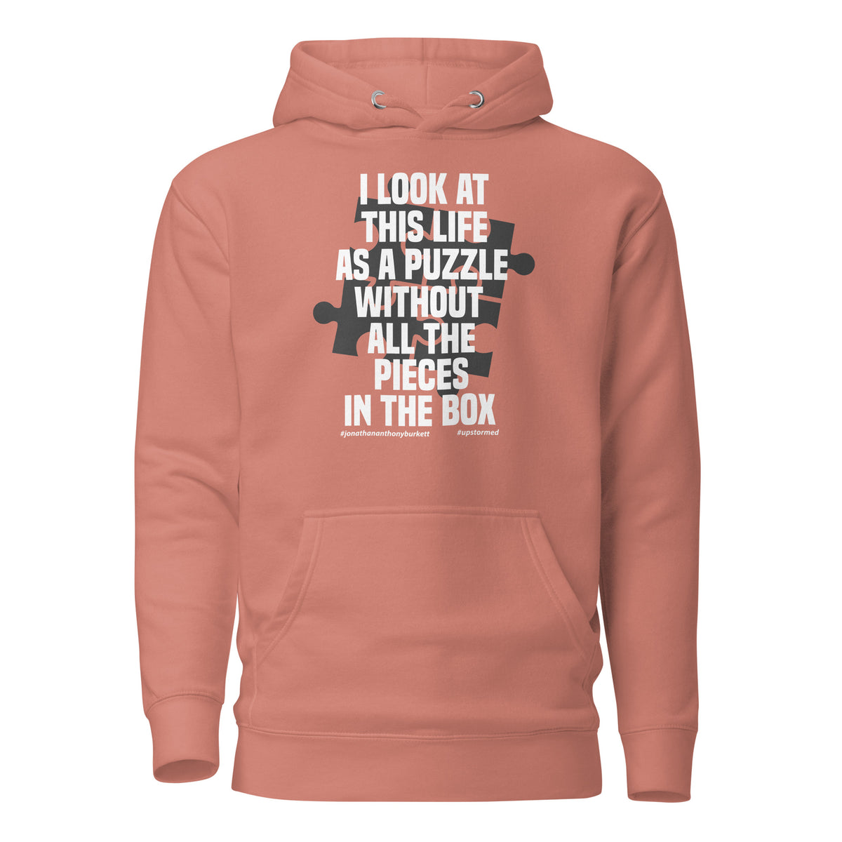 I Look At This Life As A Puzzle Upstormed Hoodie