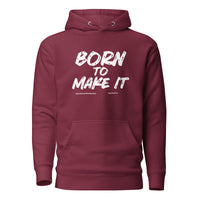 Born To Make It Upstormed Hoodie